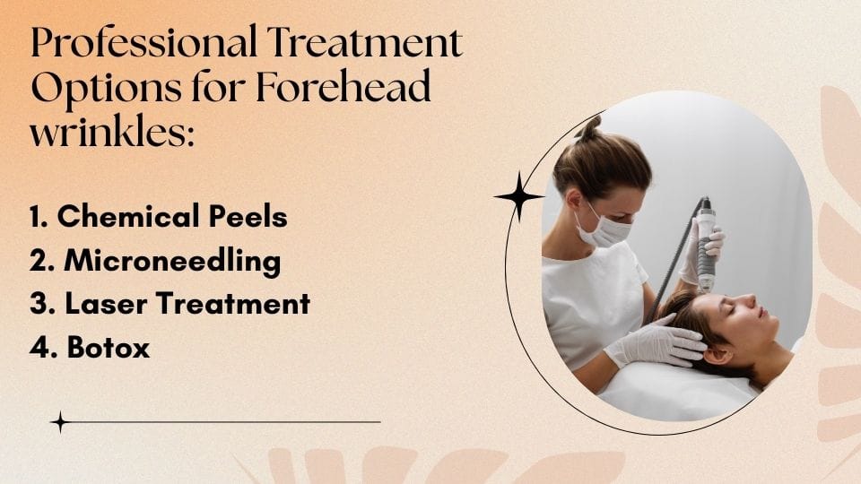Graphic highlighting professional treatments for young forehead wrinkles, featuring a clinician performing a laser procedure and a list of services including chemical peels, microneedling, laser treatment, and Botox.
